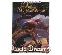 Art of the Mythical Woman: Lucid Dreams