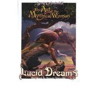 [ ART OF THE MYTHICAL WOMAN LUCID DREAMS BY GRIMANDO, SCOTT](AUTHOR)HARDBACK