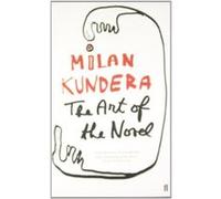 Art of the Novel Kundera, Milan (Auteur)