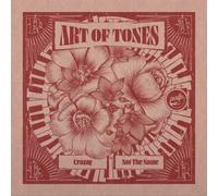 Art of Tones - Crazay Not the Same Ep