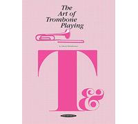 Art of Trombone Playing