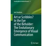 Art Or Scribbles? In The Eye Of The Beholder: The Evolutionary Emergence Of Visual Communication