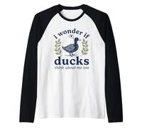 Art ornithologique Mignon « Je me Demande si Les Canards pensent à Moi Aussi » Manche Raglan