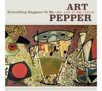 Art Pepper – Everything Happens to Me: 1959 - Live at the Cellar – CD
