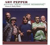Art Pepper Presents West Coast Sessions Volume 6 : Shelly Manne