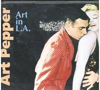 Art Pepper Quartet - Art in L.a.