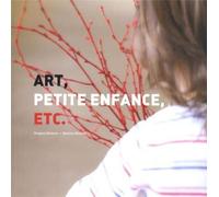 Art, petite enfance, etc... - Daniela Ginevro - Lansman Eds - broché - Essai