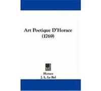 Art Poetique D'Horace (1769) Horace (Auteur)