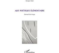 Art poétique élémentaire Georges Amar (Auteur)