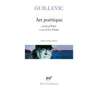 Art poétique – précédé de Paroi et suivi de Le Chant – Gallimard