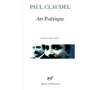 Art poétique Paul Claudel (Auteur), Gilbert Gadoffre (Edité par)