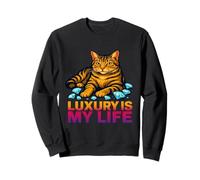 Art pour Chats Le Luxe, C'est ma Vie Sweatshirt