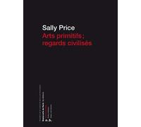 art primitifs, regards civilises (ne poche)