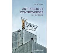 Art public et controverses - XIXe-XXIe siècle