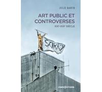 Art public et controverses - XIXe-XXIe siècle