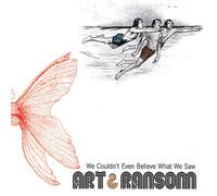 Art & Ransom - Couldn't Even Believe What We Saw