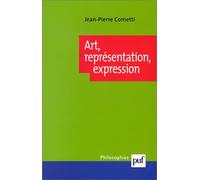 Art, représentation, expression - Jean-Pierre Cometti - Puf - broché - Essai
