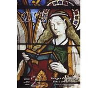 Art sacré n°21: Images de la Vierge dans l'art du vitrail
