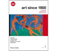 Art Since 1900: Modernism, Antimodernism, Postmodernism: 1900 to 1944