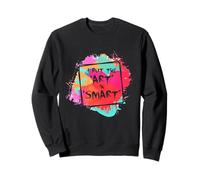 Art Smart Brain Creativity Artist Steam Teacher Citation Sweatshirt