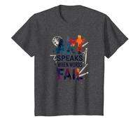 Art Speaks When Words Fail - Citation inspirante sur Les Arts T-Shirt, Enfant, Chiné Foncé, 4 Ans