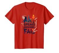 Art Speaks When Words Fail - Citation inspirante sur Les Arts T-Shirt, Enfant, Rouge, 4 Ans