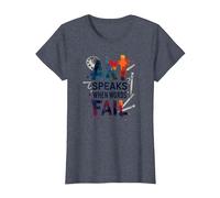 Art Speaks When Words Fail - Citation inspirante sur Les Arts T-Shirt, Femme, Bleu Chiné, XS