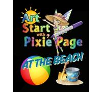 Art Start with Pixie Page At The Beach