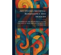 Art Studies Medieval Renaissance and Modern