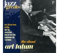 Art Tatum - Art Tatum - The Shout (Jazz Greats Volume 32)