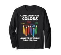 Art Teacher Color Theory Crayon de Couleurs complémentaires Humour Manche Longue