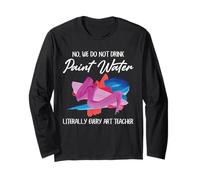 Art Teacher Humour Peinture Eau Salle de rtiste Citation Design Manche Longue