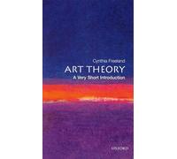 Cynthia A. Freeland – Art Theory : A Very Short Introduction
