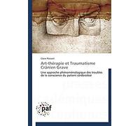 Art-Thérapie Et Traumatisme Crânien Grave