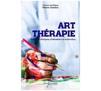 Collectif – Art-thérapie: Pratiques cliniques, évaluations et recherches