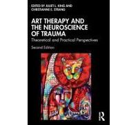 Art Therapy And The Neuroscience Of Trauma