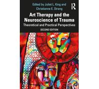 Art Therapy and the Neuroscience of Trauma