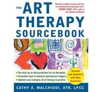 Art Therapy Sourcebook by Cathy Malchiodi Malchiodi, Cathy A. (Auteur)