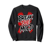 Art typographique Vieilli de Motivation Break The Mold Sweatshirt