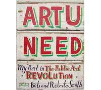 Art U Need: My Part in the Public Art Revolution