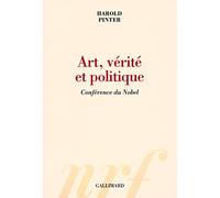 Art, Vérité Et Politique - Conférence Du Nobel