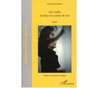 Mathilde Roman – Art vidéo et mise en scène de soi – Essai – Livre CD
