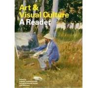 Art & Visual Culture : A Reader /Anglais Lymberopolou (Auteur)
