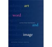 Art Word and Image by John Dixon HuntDavid LomasMichael Corris John Dixon Hunt, David Lomas, Michael Corris (Auteur)