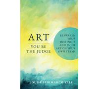 Art, You Be The Judge