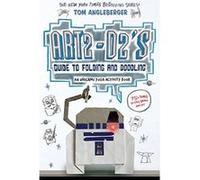 Art2-D2's Guide to Folding and Doodling (an Origami Yoda Activity Book) - [Version Originale] Tom Angleberger (Auteur)