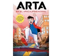 Arta Game 1 - ARTA en el apocalipsis máximo (edición especial a todo color con contenido exclusivo)
