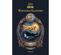 Ártal: Wikinger-Kalender & Journal - Verbinde dich mit der alten Weisheit und den Rhythmen des Nordens