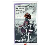 Georges de Scudéry – Artamène ou Le Grand Cyrus – Roman – Poche