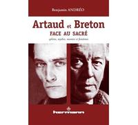 Artaud et Breton face au sacré Sphinx, mythes, momies et fantômes - Benjamin Andreo - Hermann - broché - Essai